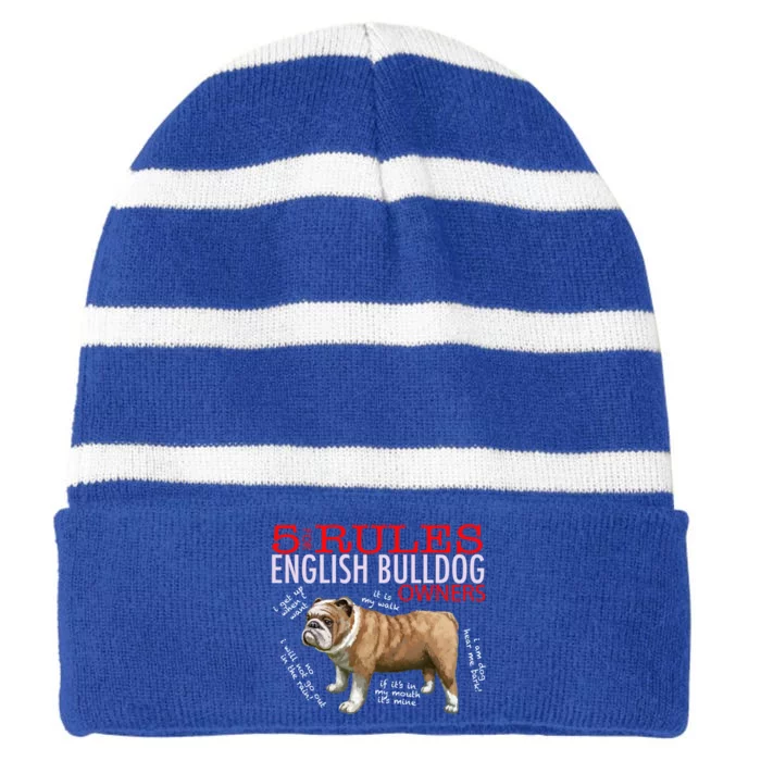 5 Rules For English Bulldog Owners Gift Striped Beanie with Solid Band