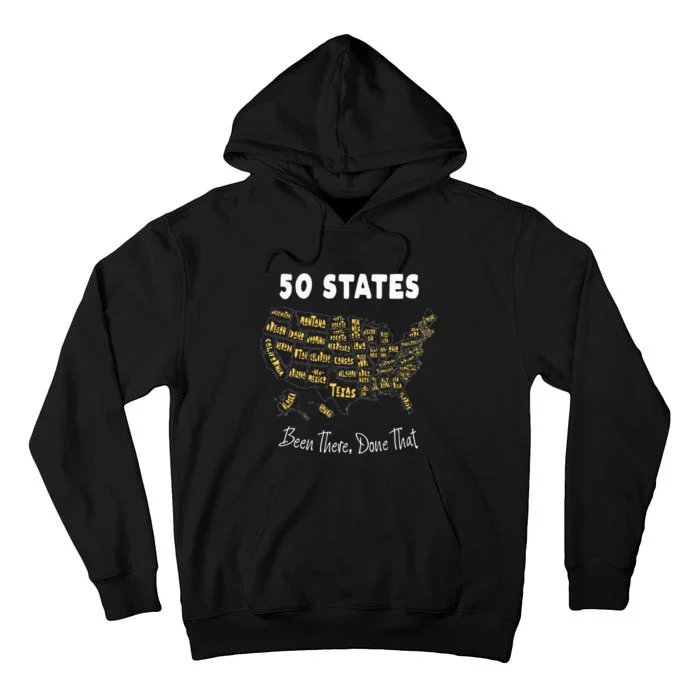 50 States Been There Done That Souvenir Tall Hoodie