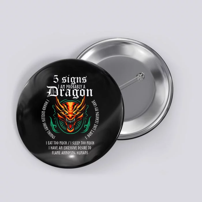 5 Signs IM Probably A Dragon Button