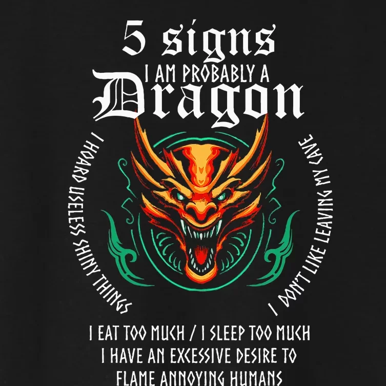 5 Signs IM Probably A Dragon Women's Crop Top Tee