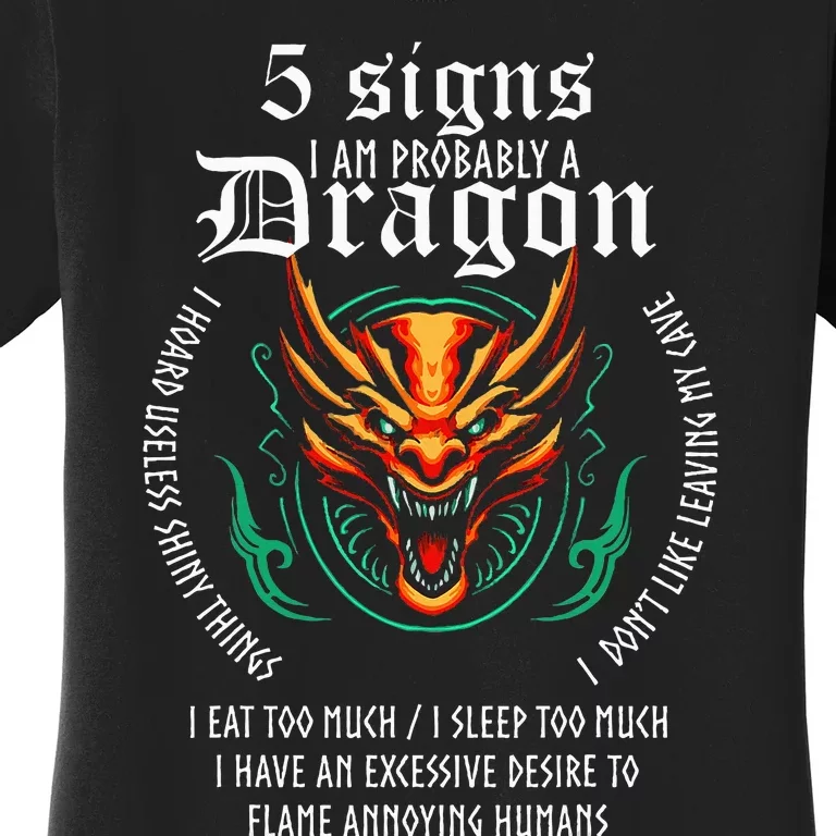 5 Signs IM Probably A Dragon Women's T-Shirt