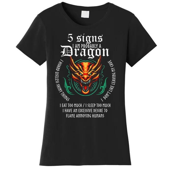 5 Signs IM Probably A Dragon Women's T-Shirt