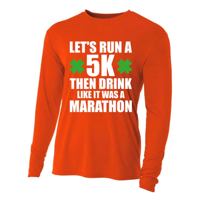 5k St Patricks Day Run A 5k Like A Marathon Gift Cooling Performance Long Sleeve Crew