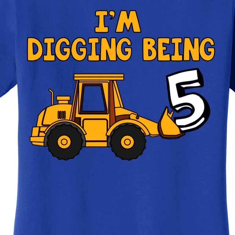 5th Birthday I'm Digging Being Five Women's T-Shirt