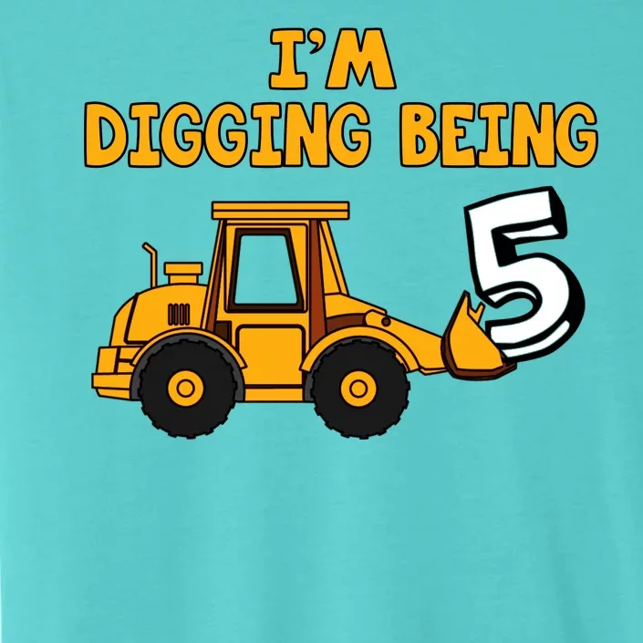 5th Birthday I'm Digging Being Five ChromaSoft Performance T-Shirt