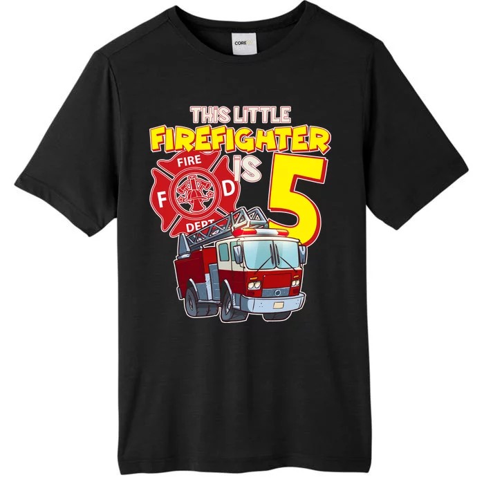 5th Birthday This Little Firefighter Is Five ChromaSoft Performance T-Shirt