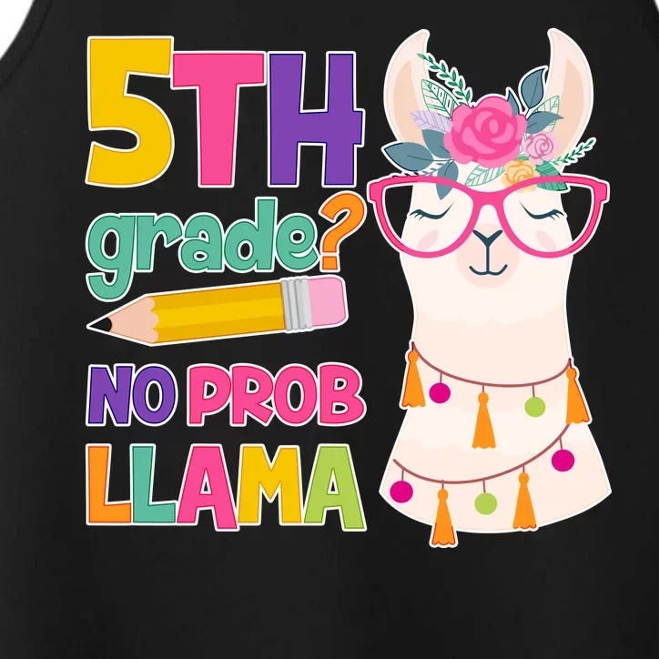 5th Grade? No Prob Llama Performance Tank