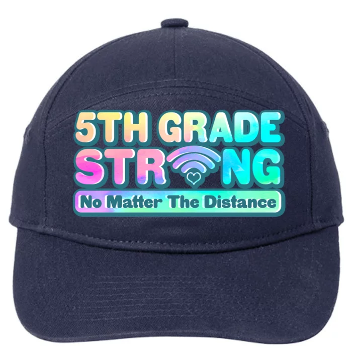 5th Grade Strong No Matter The Distance Distancing Learning 7-Panel Snapback Hat