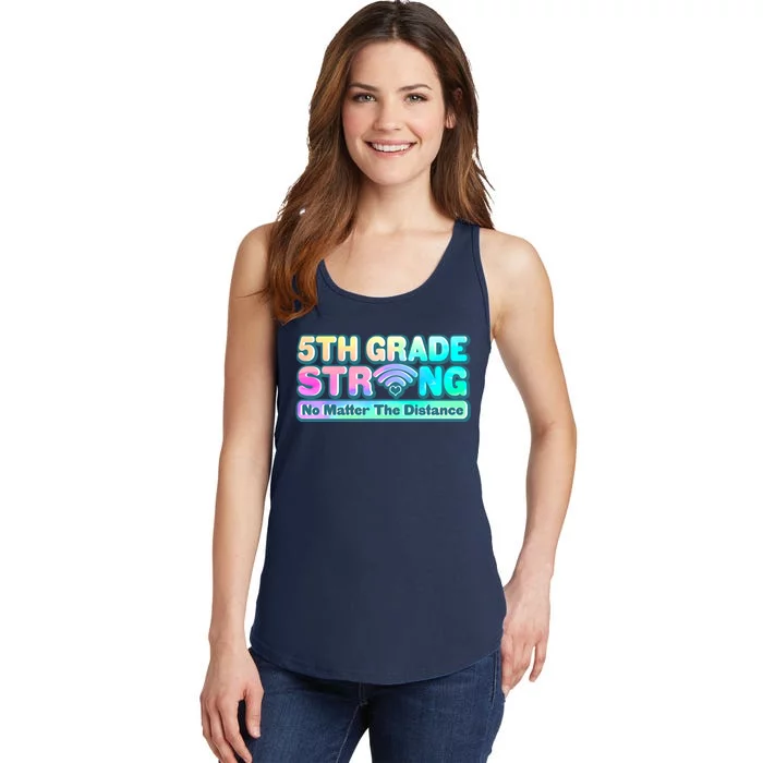 5th Grade Strong No Matter The Distance Distancing Learning Ladies Essential Tank