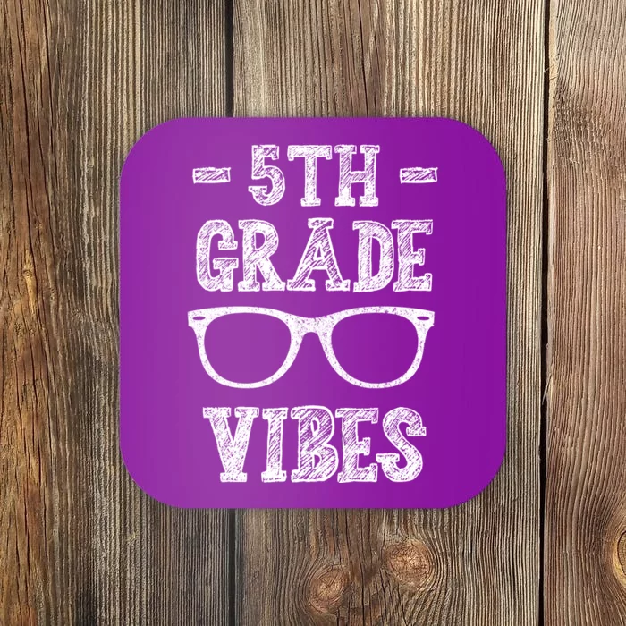 5th Grade Vibes Coaster