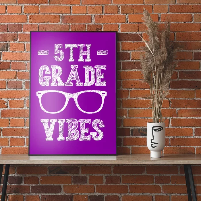 5th Grade Vibes Poster