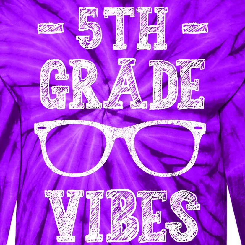 5th Grade Vibes Tie-Dye Long Sleeve Shirt