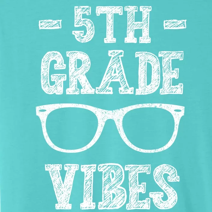 5th Grade Vibes ChromaSoft Performance T-Shirt