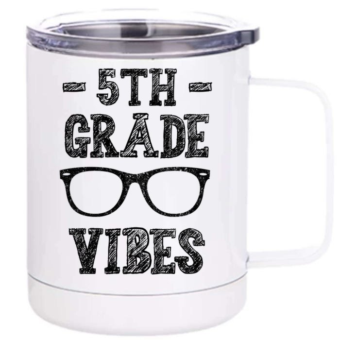 5th Grade Vibes Front & Back 12oz Stainless Steel Tumbler Cup