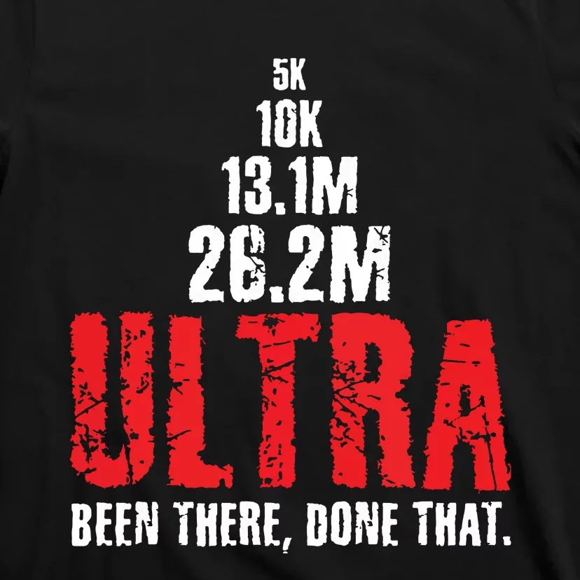 5k To Ultra Running Marathon Trail Runner T-Shirt