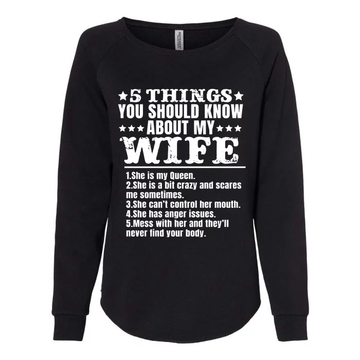 5 Things You Should Know About My Wife Womens California Wash Sweatshirt