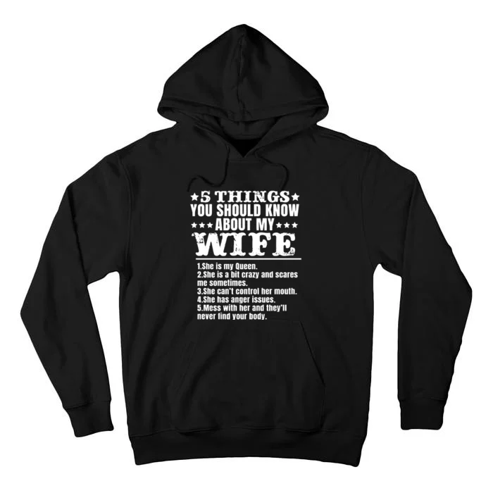 5 Things You Should Know About My Wife Tall Hoodie