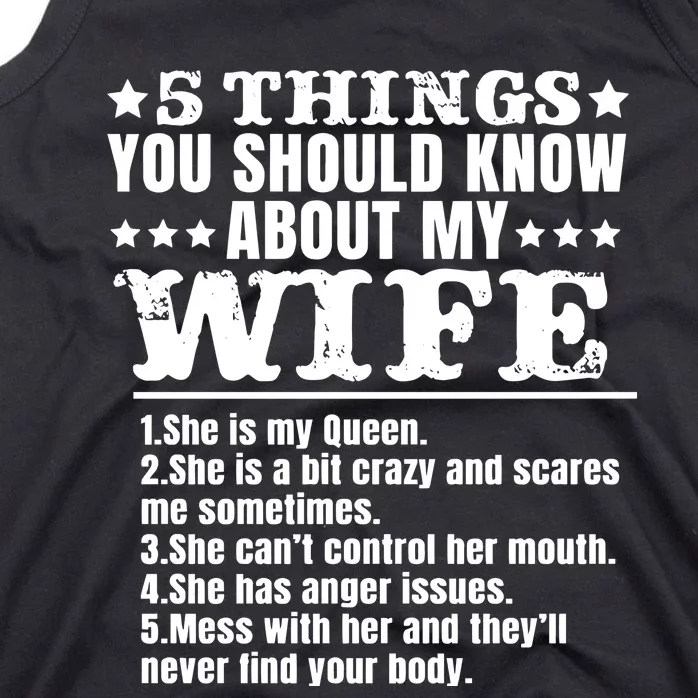 5 Things You Should Know About My Wife Tank Top