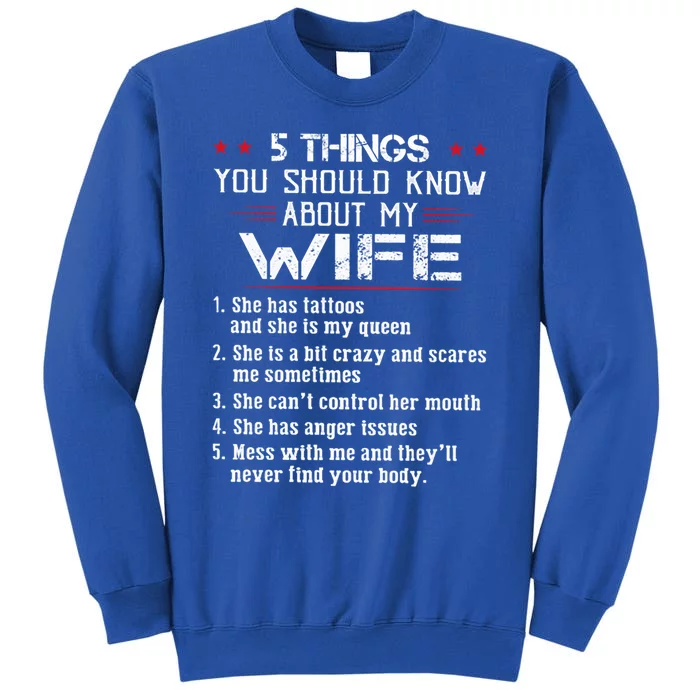 5 Things You Should Know About My Wife Has Tattoos Cool Gift Sweatshirt