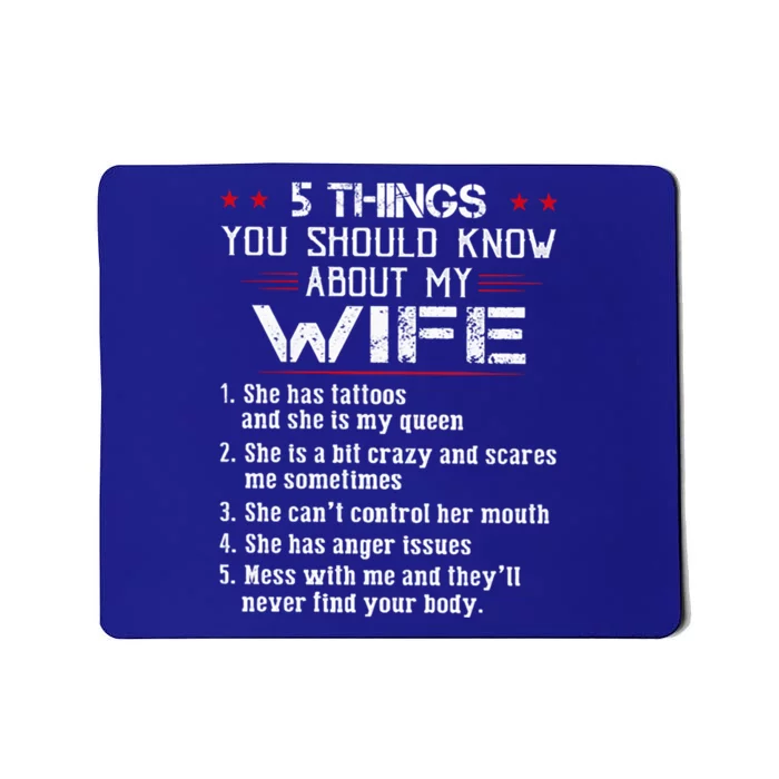 5 Things You Should Know About My Wife Has Tattoos Cool Gift Mousepad