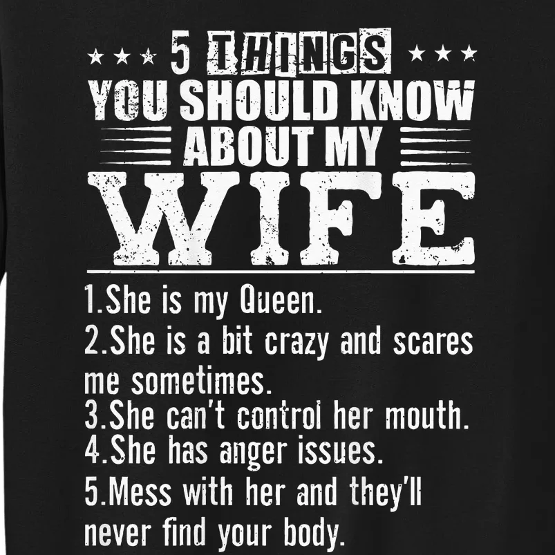 5 Things You Should Know About My Wife Sweatshirt