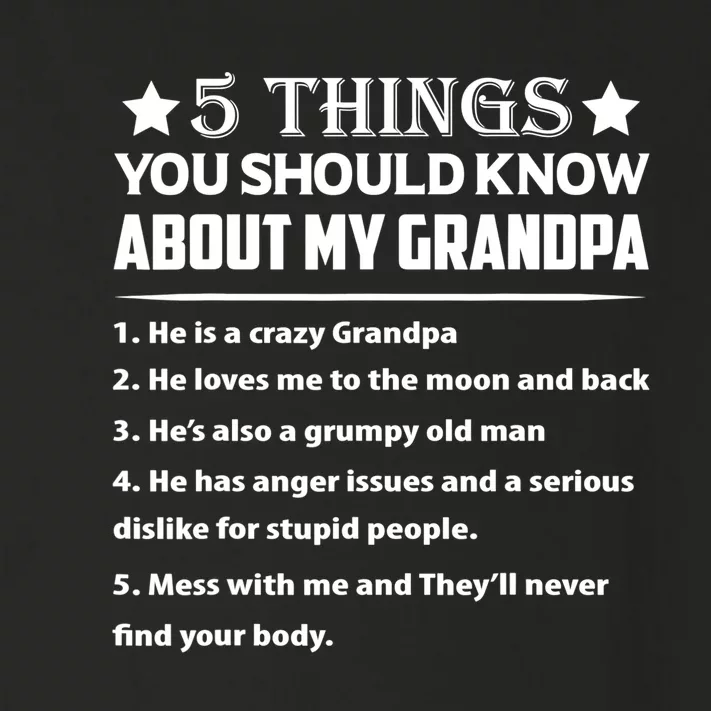 5 Things You Know About My Grandpa He Is My Grandpa Shirt Toddler Long Sleeve Shirt