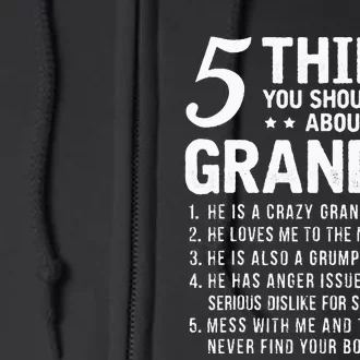 5 Things You Should Know About My Grandpa Funny Grampa Gift Full Zip Hoodie