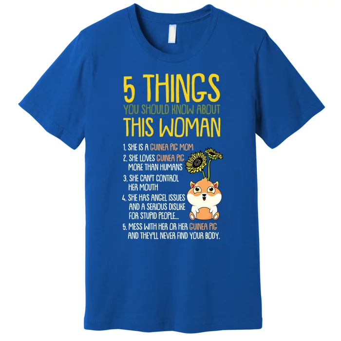 5 Things You Should Know About This Guinea Pig Mom Funny Gift Premium T-Shirt