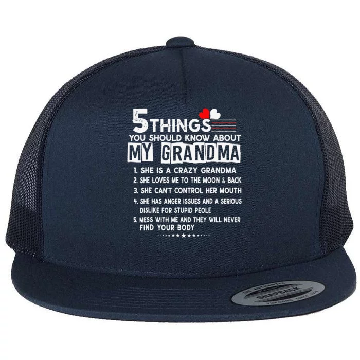 5 Things You Should Know About My Grandma Funny Mother's Day Flat Bill Trucker Hat