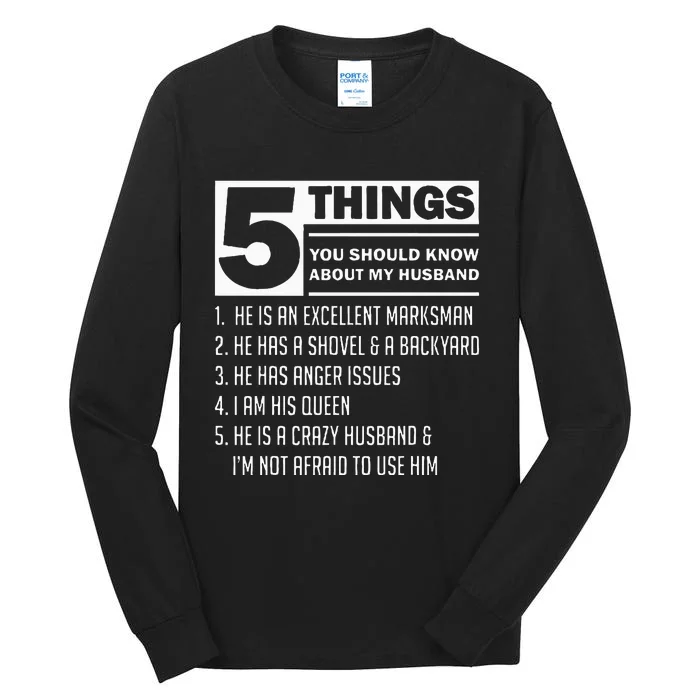 5 Things You Should Know About My Husband Marriage Tall Long Sleeve T-Shirt