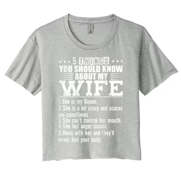 5 Things You Should Know About My Wife Women's Crop Top Tee