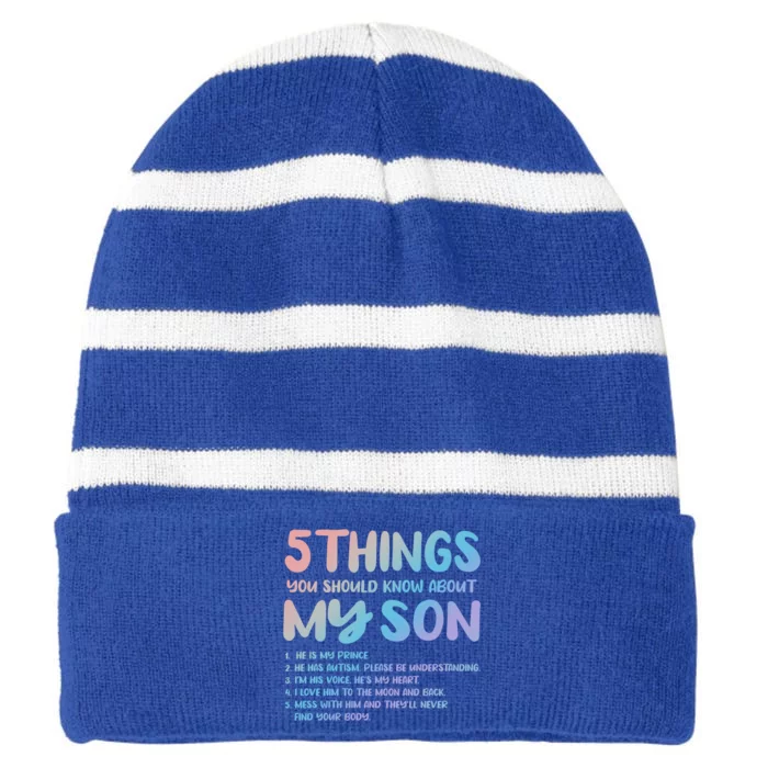 5 Things You Should Know About My Son Gift Proud Autism Parent Gift Striped Beanie with Solid Band