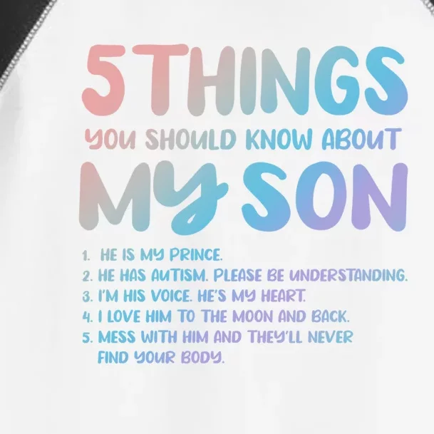 5 Things You Should Know About My Son Gift Proud Autism Parent Gift Toddler Fine Jersey T-Shirt