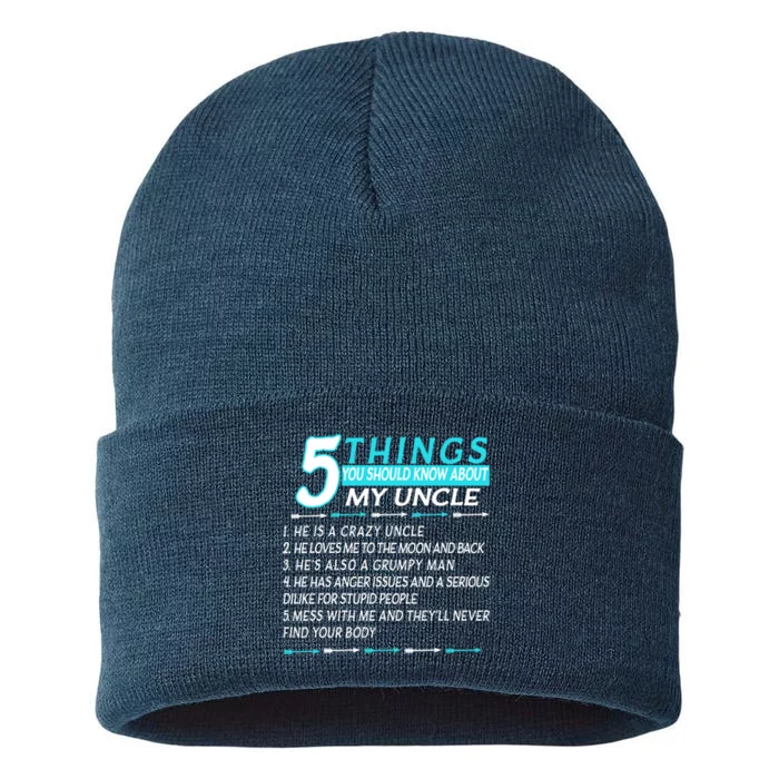 5 Things You Should Know About My Uncle Funny Sustainable Knit Beanie