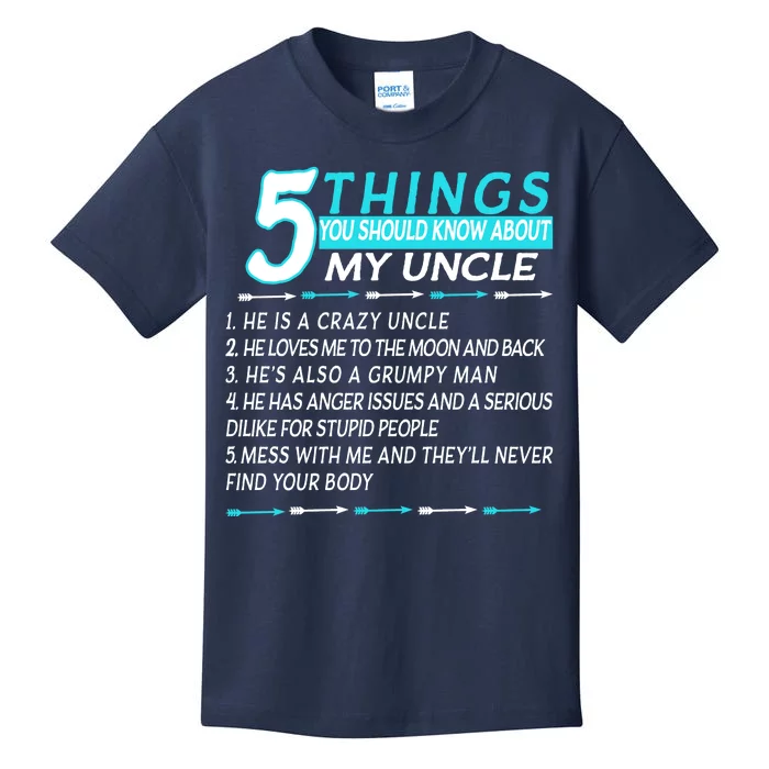 5 Things You Should Know About My Uncle Funny Kids T-Shirt