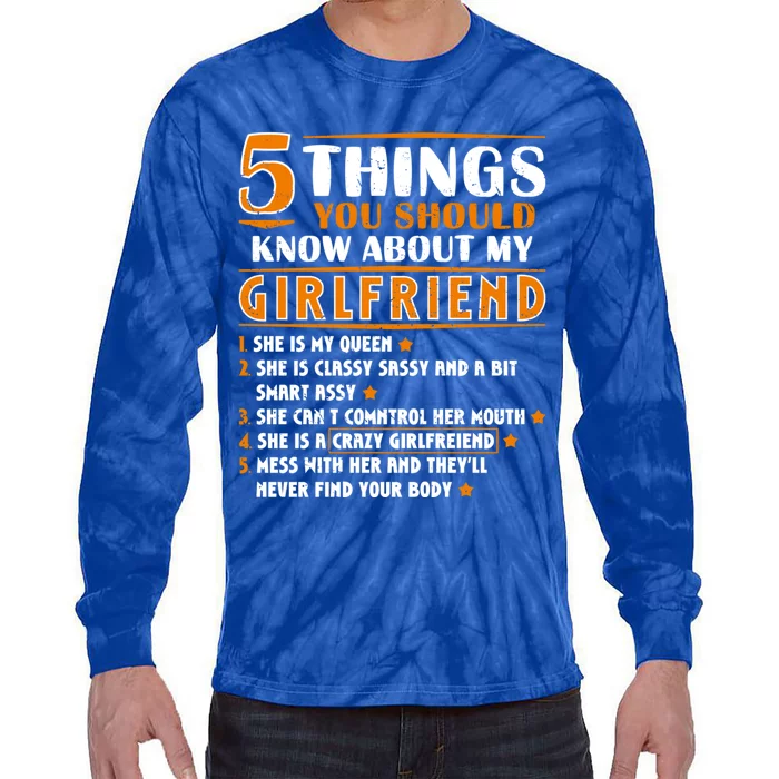 5 Things You Should Know About My Friend Funny Friend Gift Tie-Dye Long Sleeve Shirt