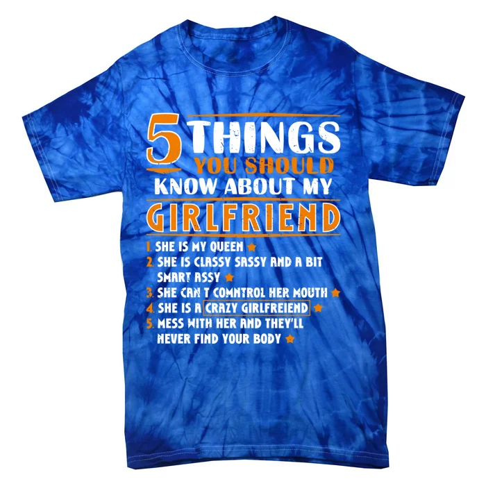 5 Things You Should Know About My Friend Funny Friend Gift Tie-Dye T-Shirt