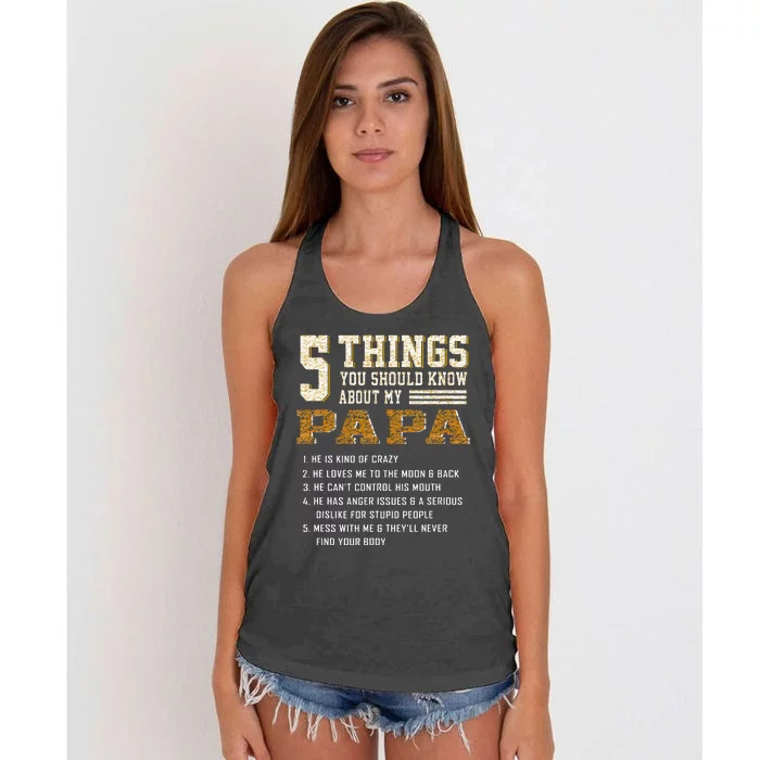 5 Things You Should Know About My Papa Father's Day Women's Knotted Racerback Tank