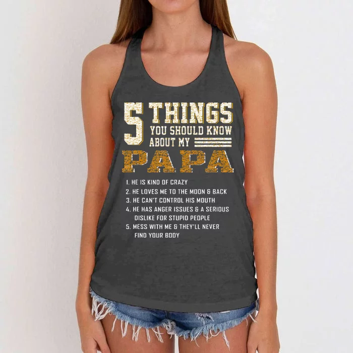 5 Things You Should Know About My Papa Father's Day Women's Knotted Racerback Tank