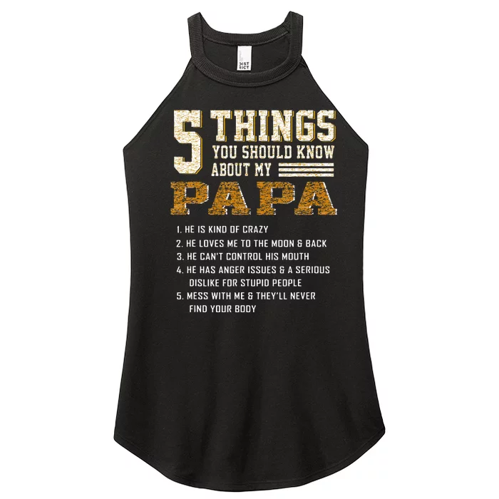 5 Things You Should Know About My Papa Father's Day Women’s Perfect Tri Rocker Tank