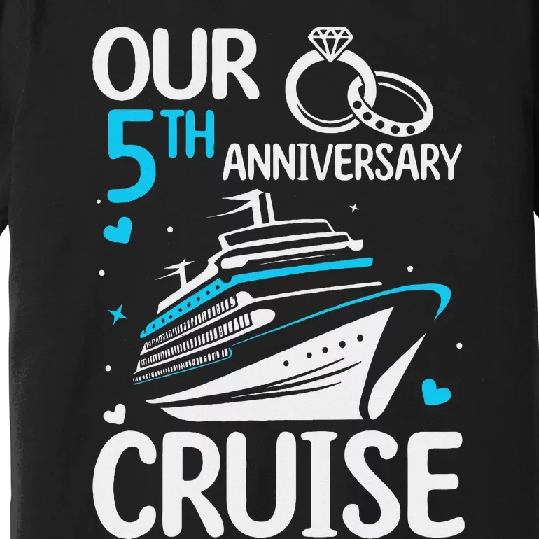 5th Wedding Anniversary Cruise Celebration Premium T-Shirt