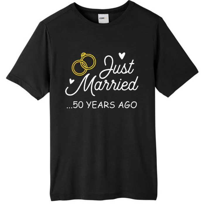 50th Wedding Anniversary Just Married 50 Years Ago ChromaSoft Performance T-Shirt