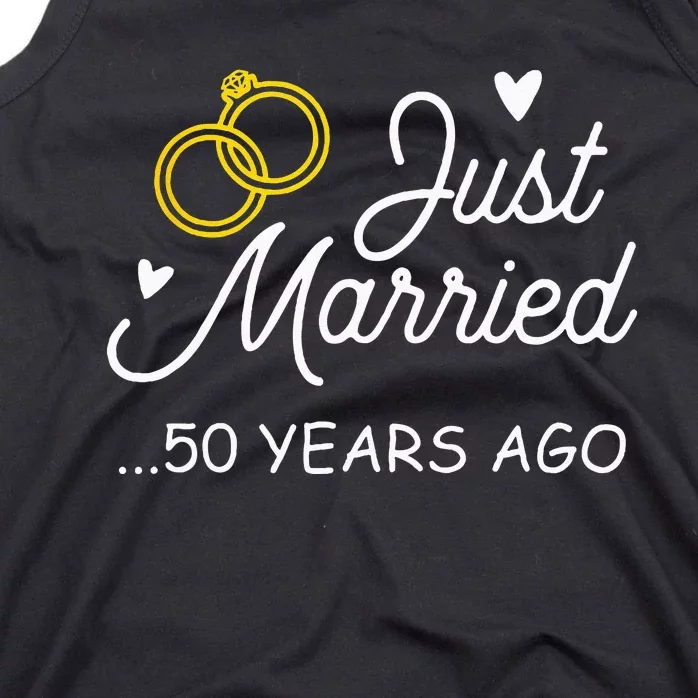 50th Wedding Anniversary Just Married 50 Years Ago Tank Top