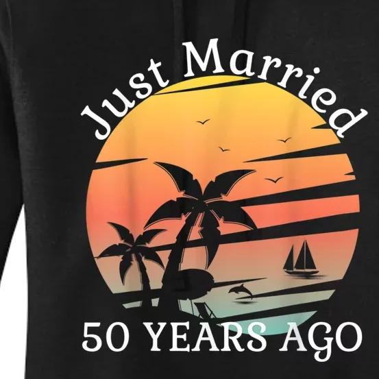 50th Wedding Anniversary Cruise Just Married 50 Years Women's Pullover Hoodie