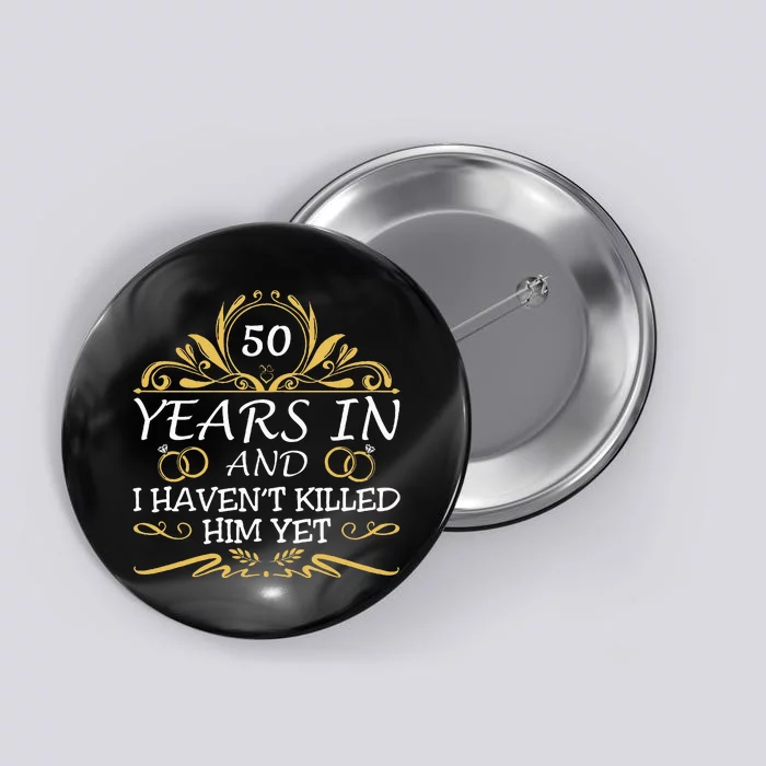 50th Wedding Anniversary Husband Wife Button