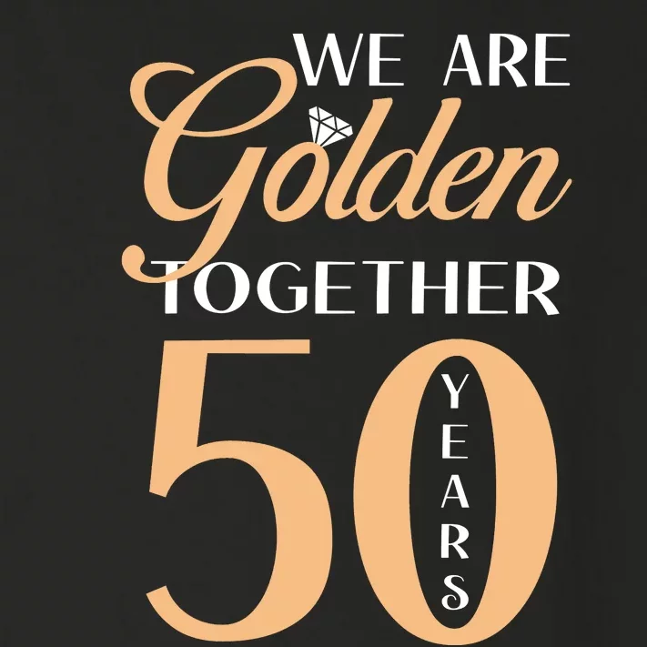 50th Wedding Anniversary We Are Golden Together 50 Years Toddler Long Sleeve Shirt