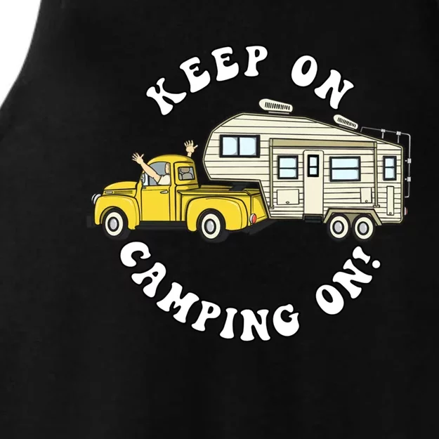 5th Wheel Keep On Camping On! Fifth Wheel Camper Gift Ladies Tri-Blend Wicking Tank