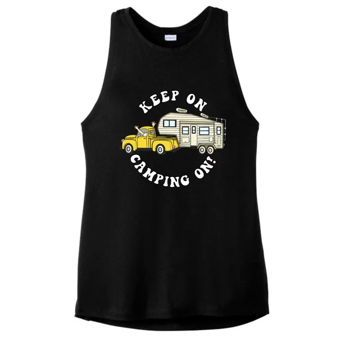 5th Wheel Keep On Camping On! Fifth Wheel Camper Gift Ladies Tri-Blend Wicking Tank