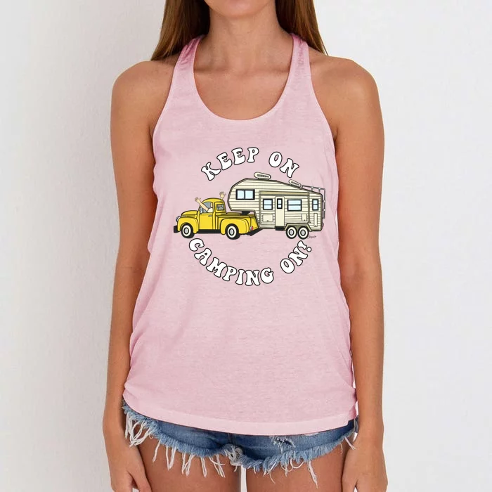 5th Wheel Keep On Camping On! Fifth Wheel Camper Gift Women's Knotted Racerback Tank