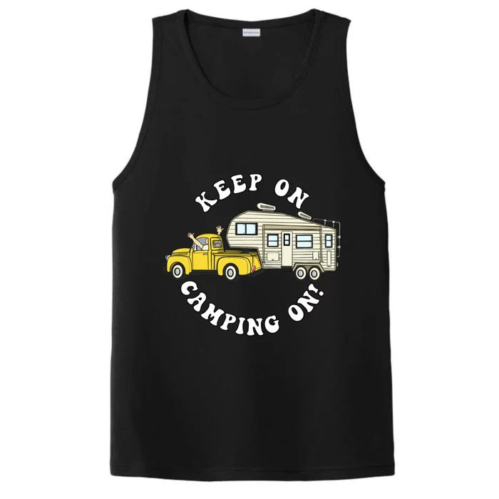 5th Wheel Keep On Camping On! Fifth Wheel Camper Gift Performance Tank